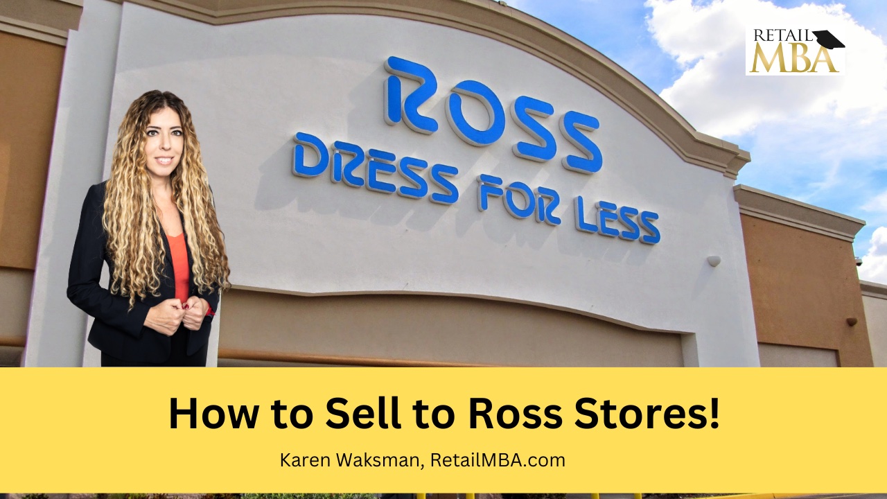 Sell to Ross Stores & a Ross Stores Vendor Retail MBA